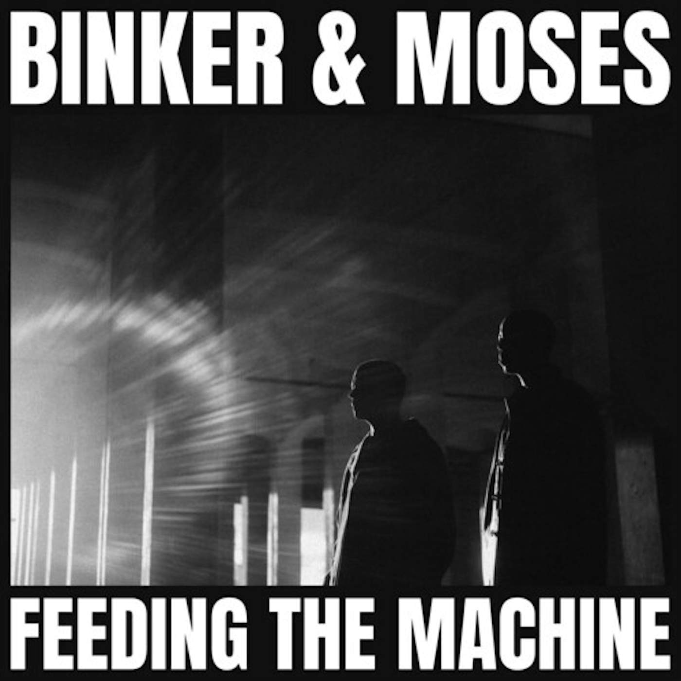Binker and Moses FEEDING THE MACHINE CD