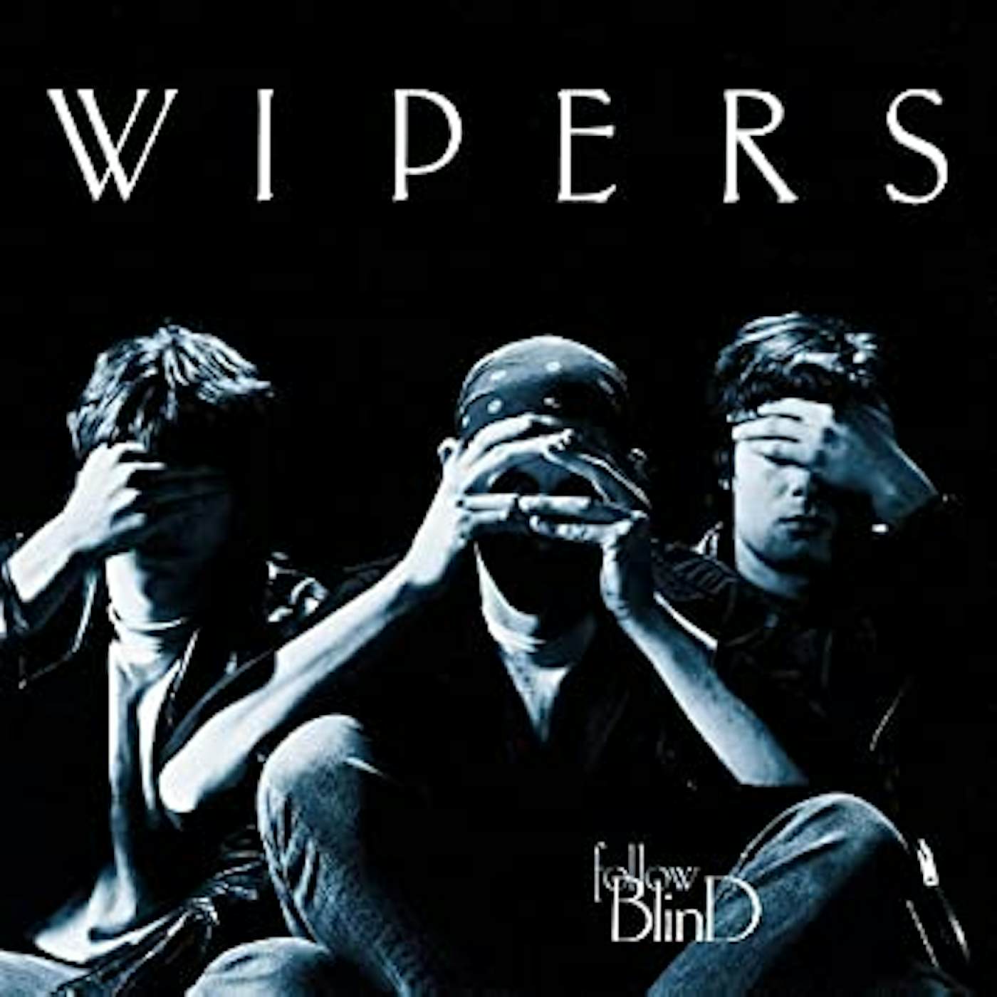 Wipers Follow Blind Vinyl Record