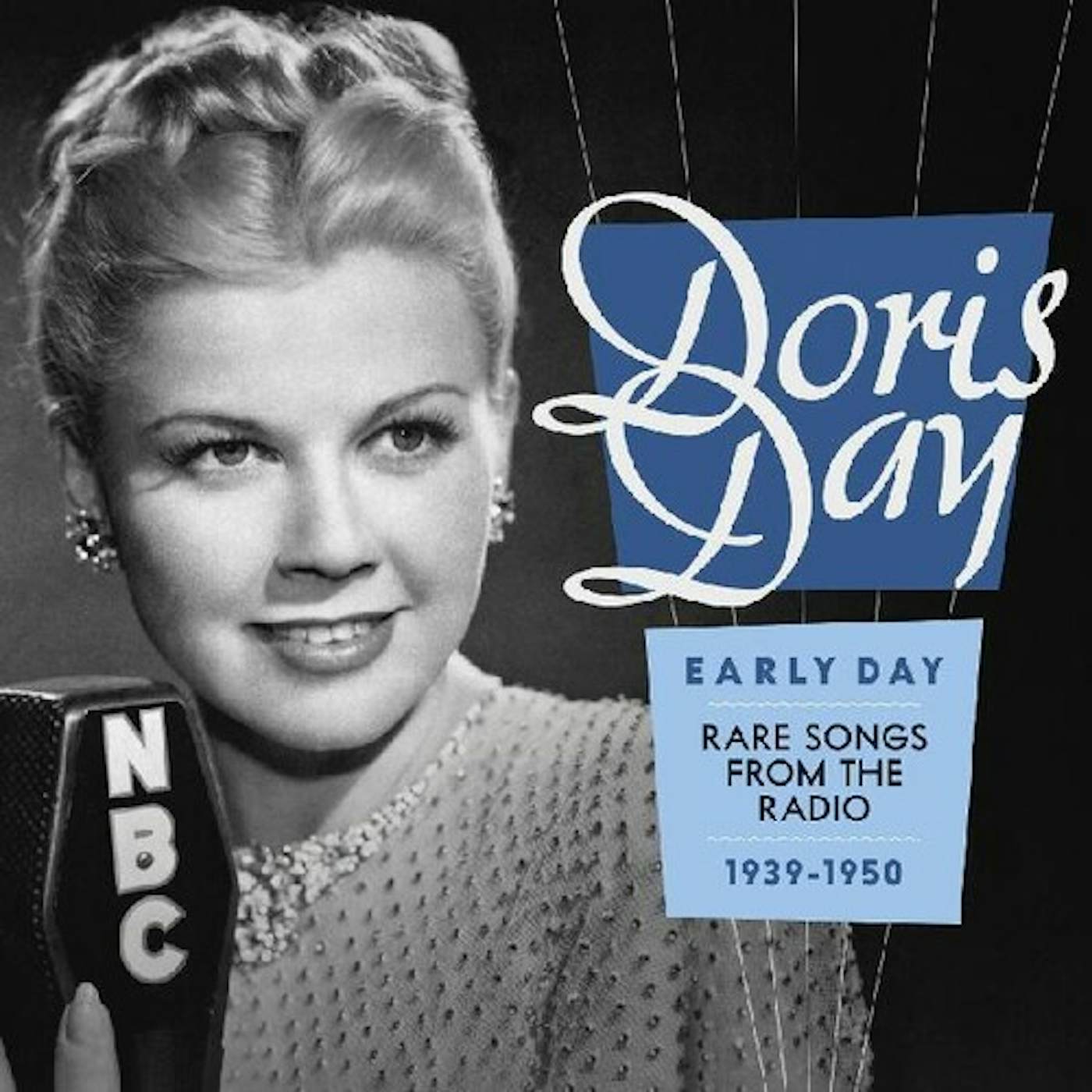 Doris Day EARLY DAY - RARE SONGS FROM THE RADIO 1939-1950 CD
