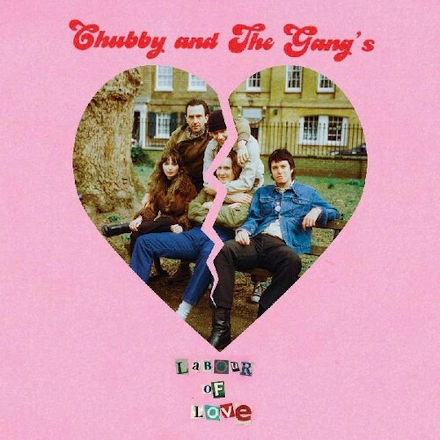 Chubby and the Gang Labour of Love Vinyl Record