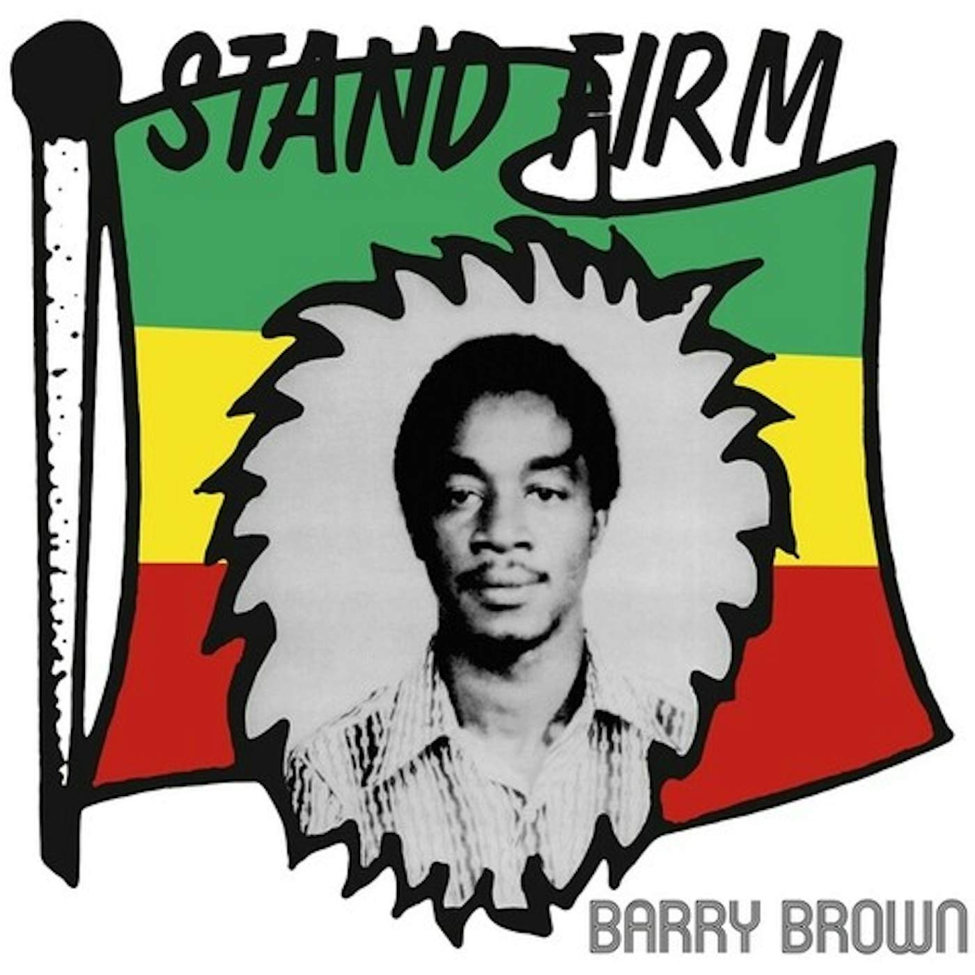 Barry Brown STAND FIRM Vinyl Record