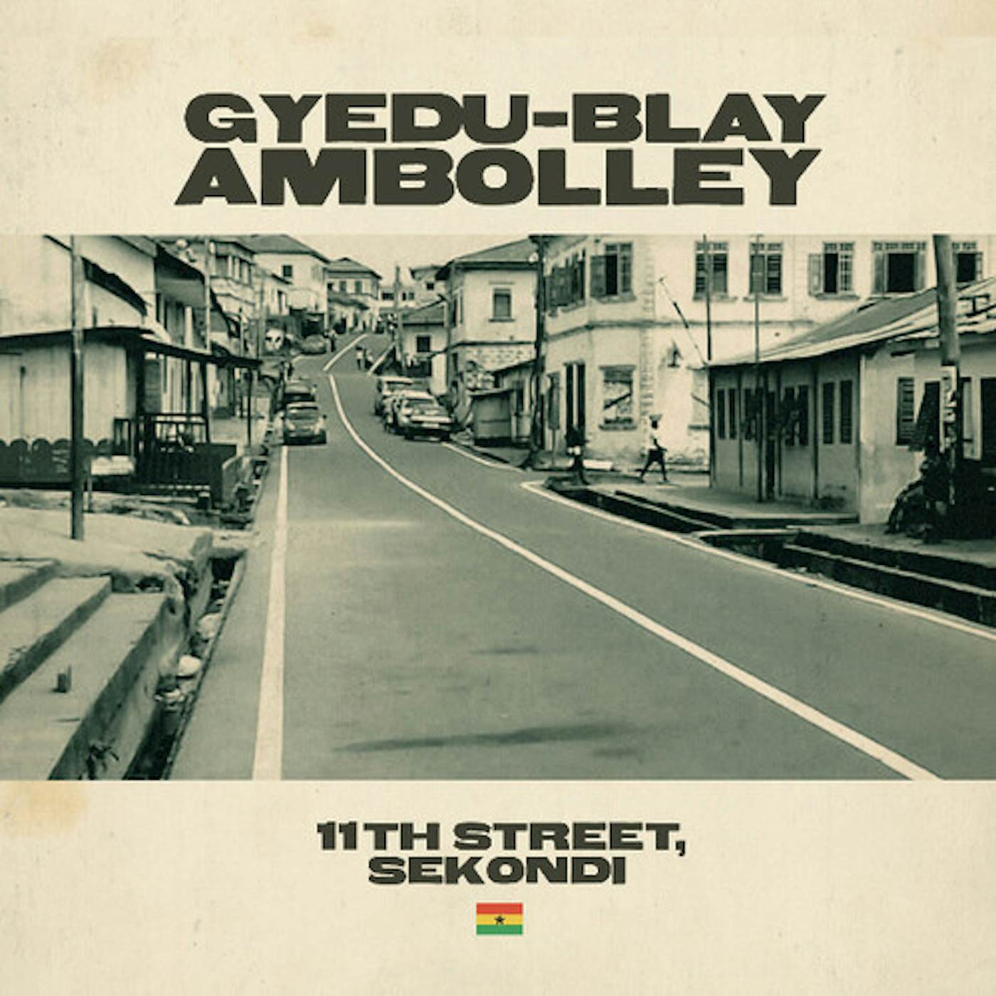 Gyedu-Blay Ambolley 12TH STREET SEKONDI Vinyl Record