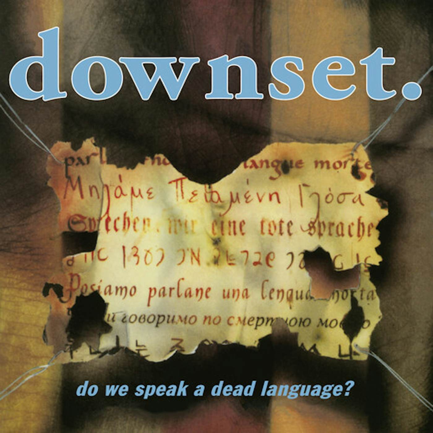 Downset DO WE SPEAK A DEAD LANGUAGE? (IMPORT) CD