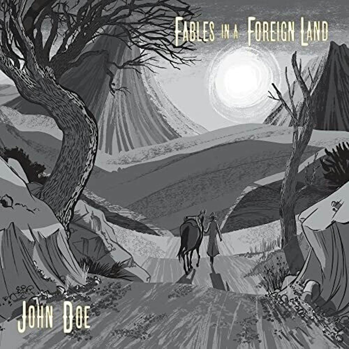 John Doe FABLES IN A FOREIGN LAND CD