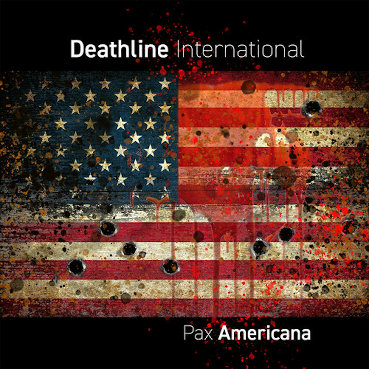 Deathline International PAX AMERICANA CD