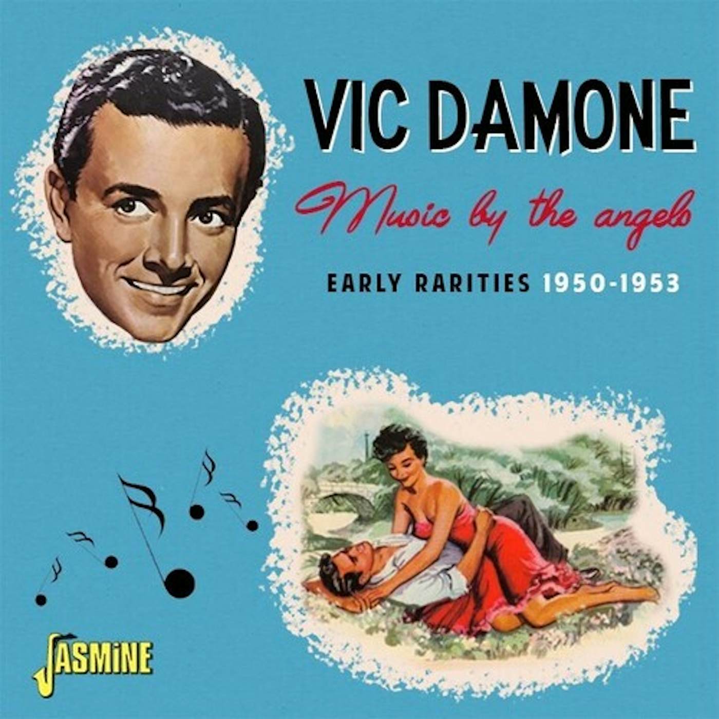 Vic Damone MUSIC BY THE ANGELS-EARLY RARITIES 1950-1953 CD