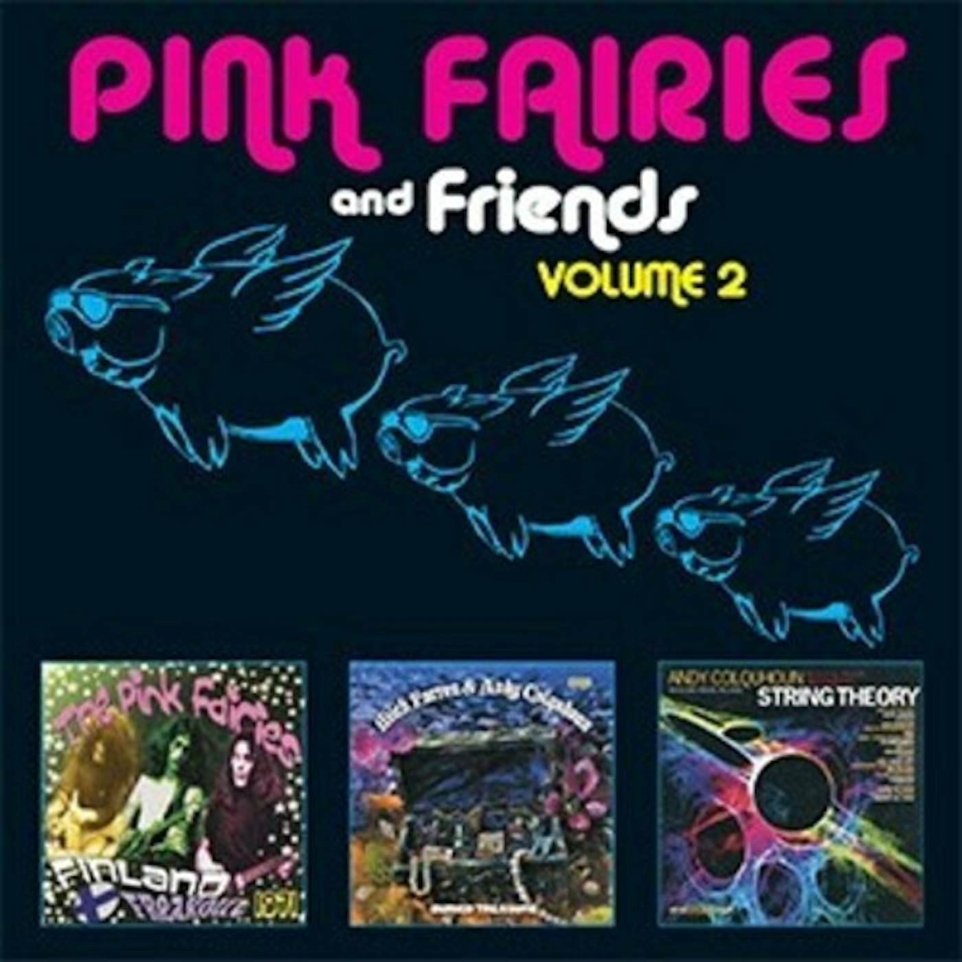 The Pink Fairies & FRIENDS VOL 2 CD