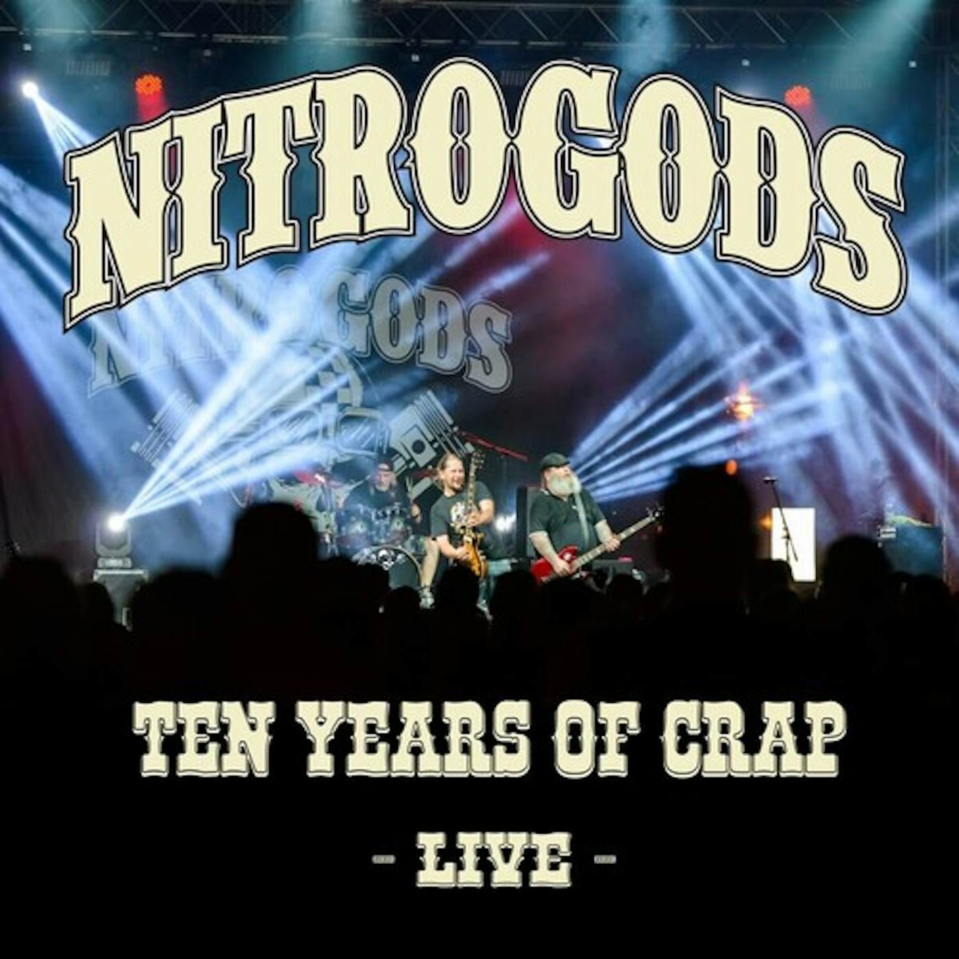 Nitrogods 10 YEARS OF CRAP - LIVE Vinyl Record