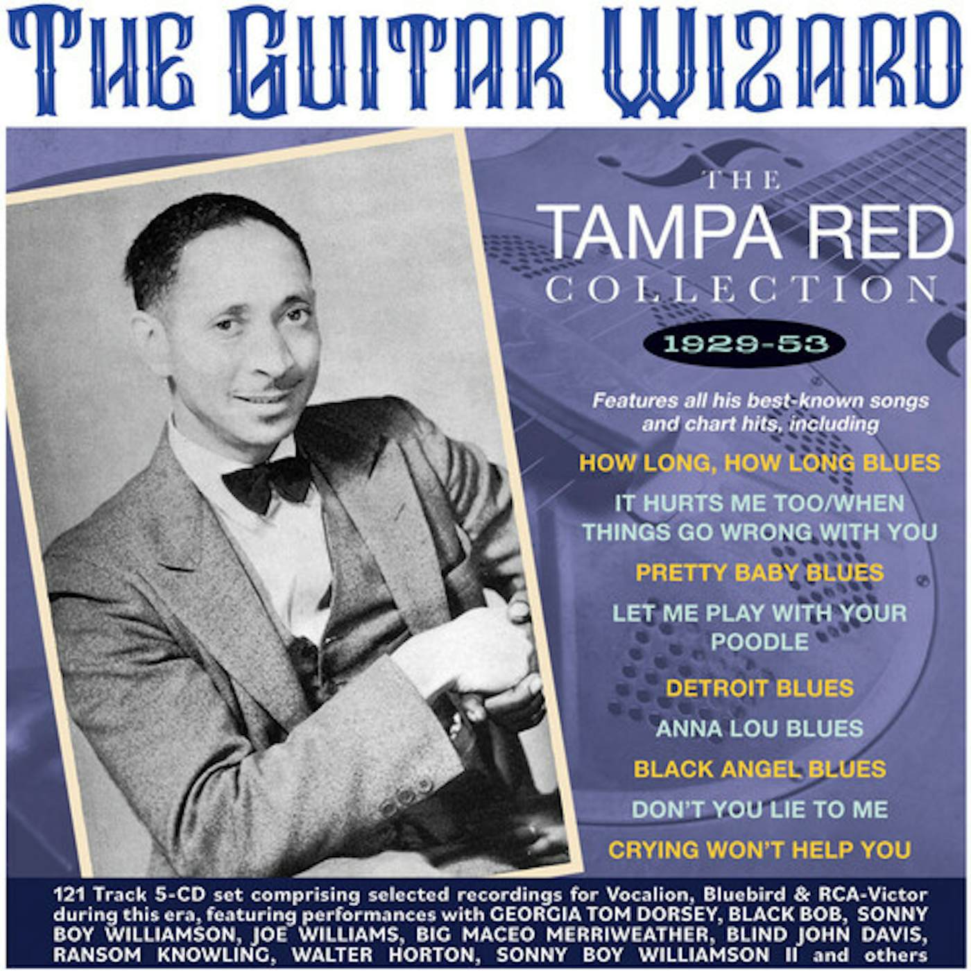 GUITAR WIZARD: THE TAMPA RED COLLECTION 1929-53 CD