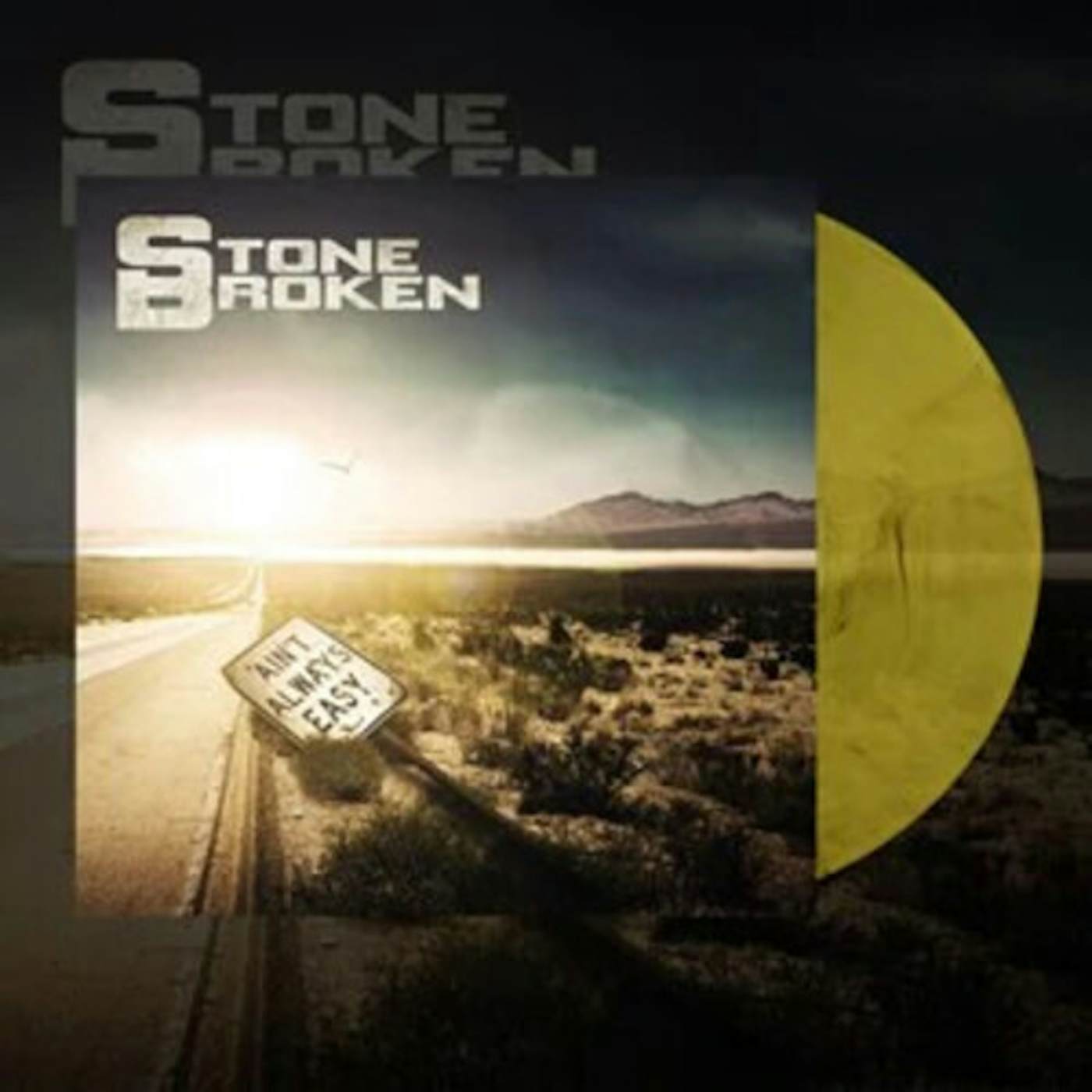 Stone Broken Ain't Always Easy Vinyl Record