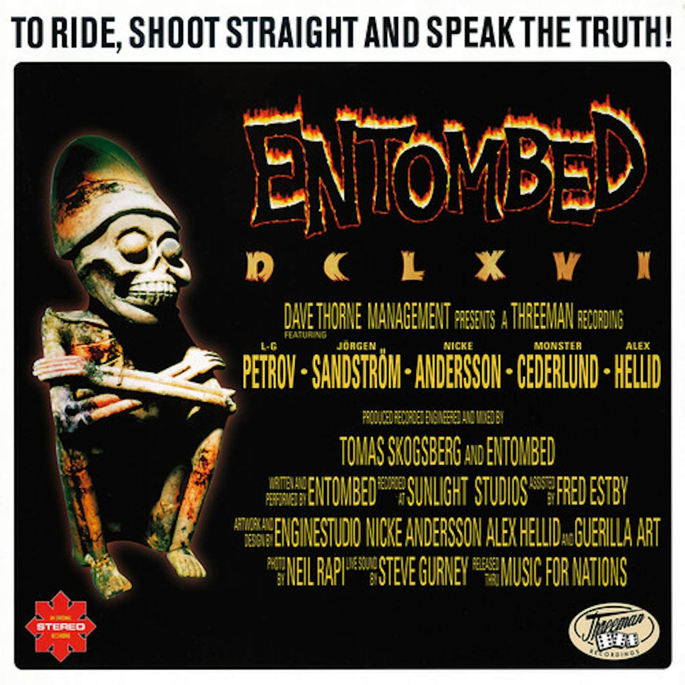 Entombed TO RIDE SHOOT STRAIGHT & SPEAK THE TRUTH CD
