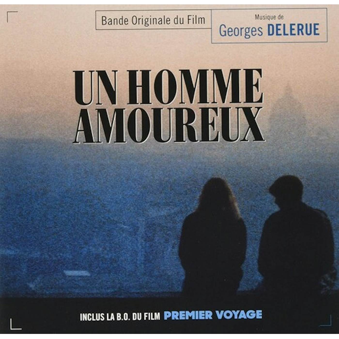 Georges Delerue UN HOMME AMOUREUX / PREMIER VOYAGE / Original Soundtrack CD