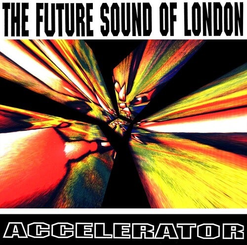 The Future Sound Of London ACCELERATOR Vinyl Record