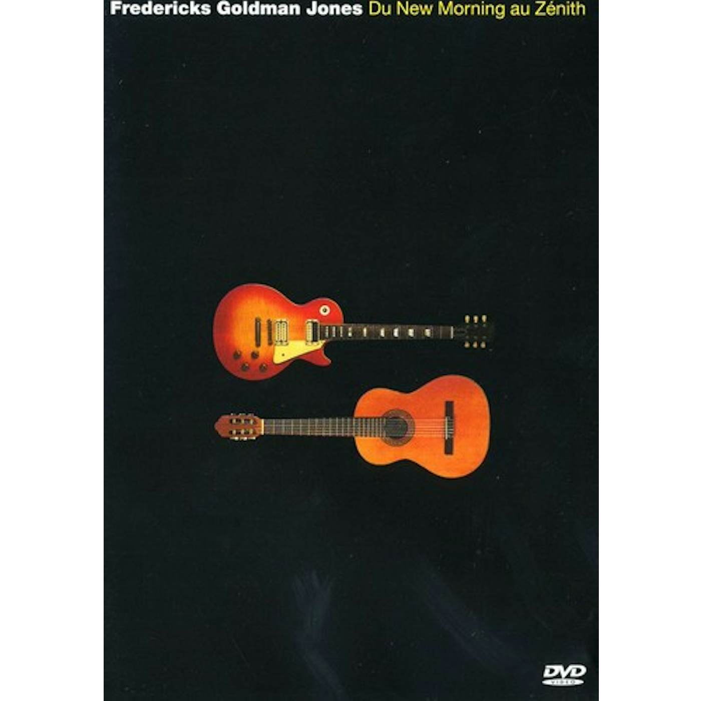 Jean-Jacques Goldman DU NEW MORNING AU ZENITH DVD