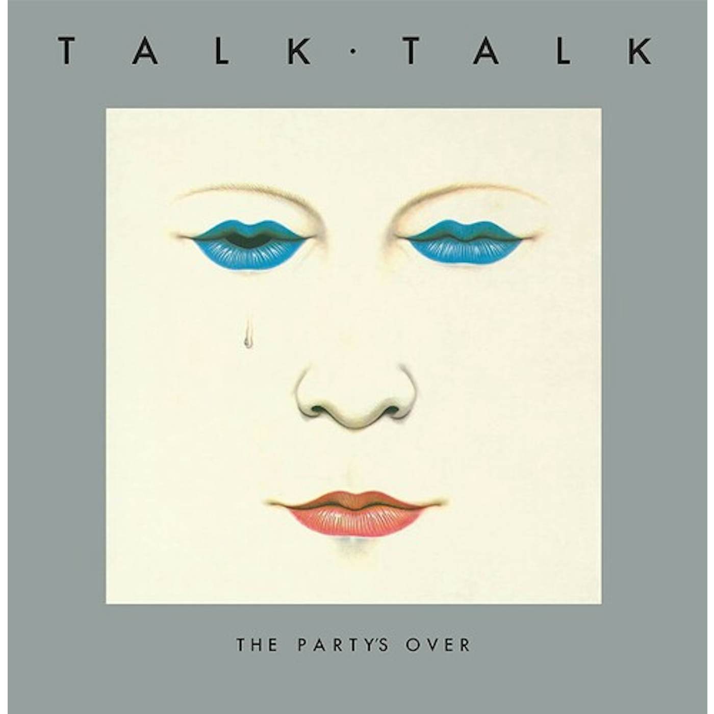 Talk Talk Party's Over (40th Anniversary Edition) Vinyl Record