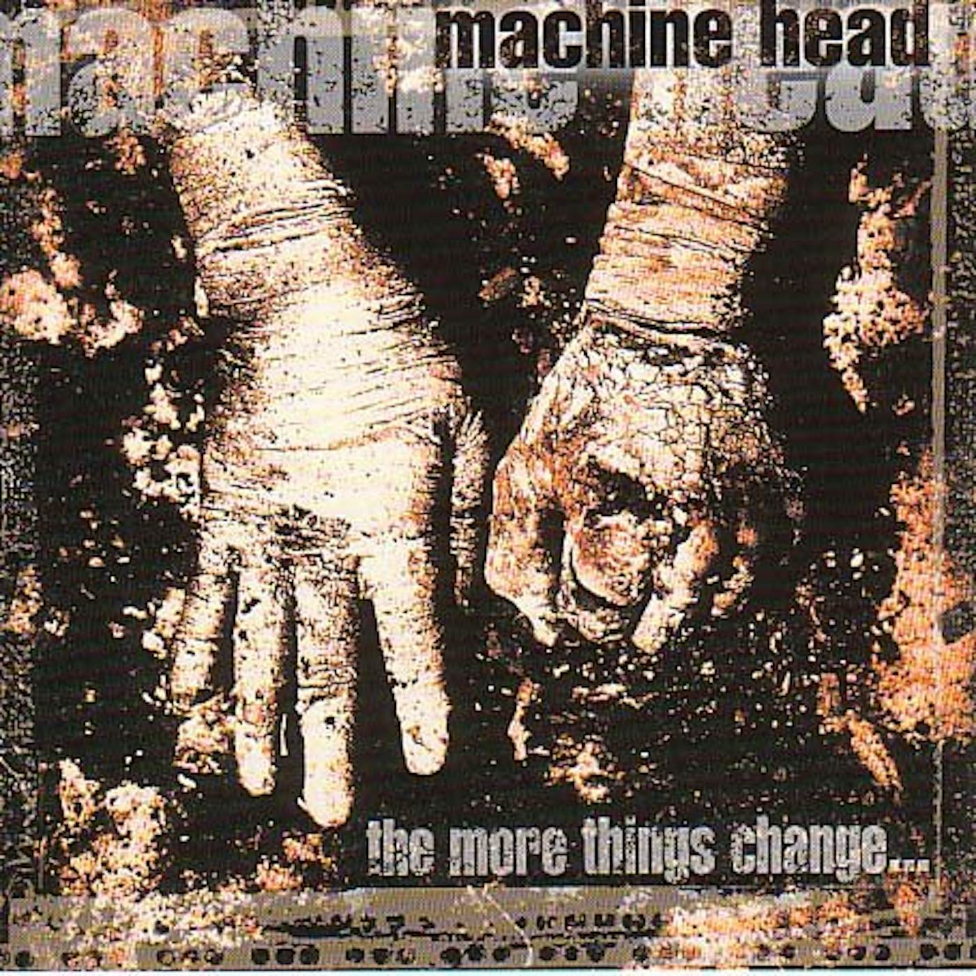Machine Head MORE THINGS CHANGE CD