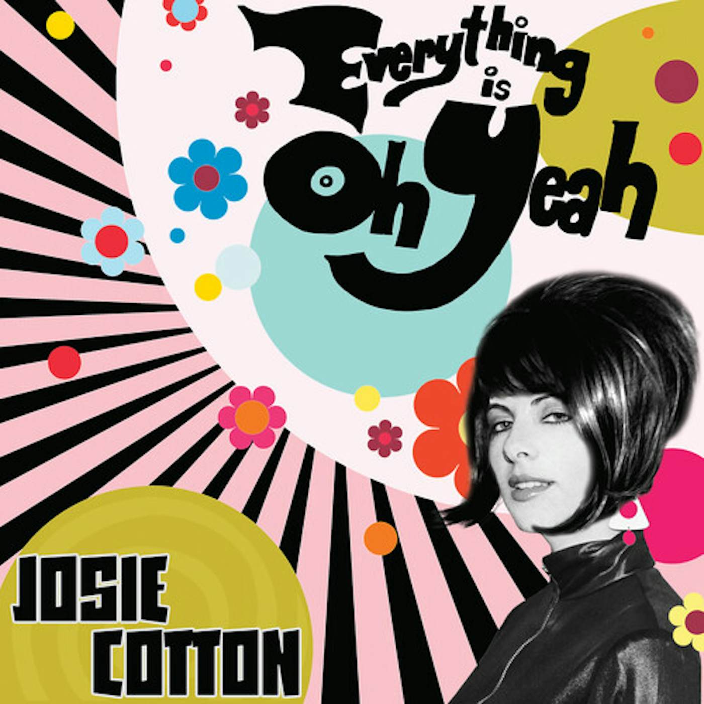 Josie Cotton EVERYTHING IS OH YEAH - WHITE Vinyl Record