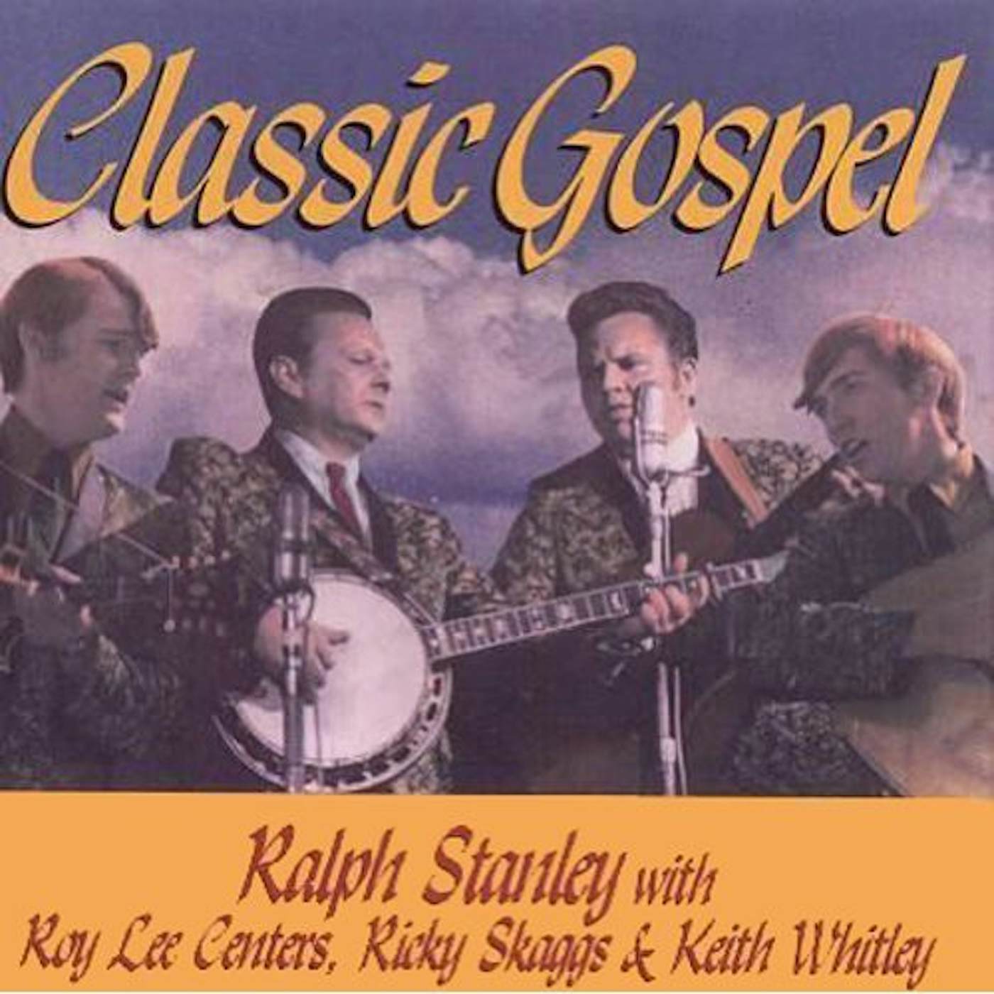 Ralph Stanley CLASSIC GOSPEL CD