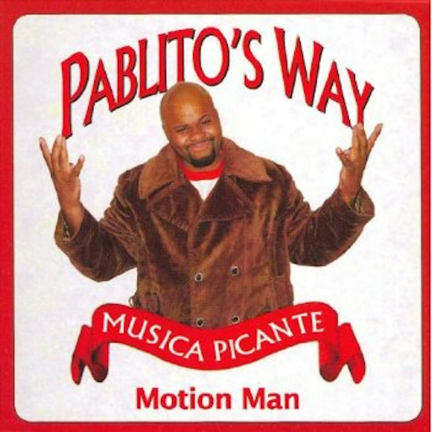 Motion Man PABLITO'S WAY CD