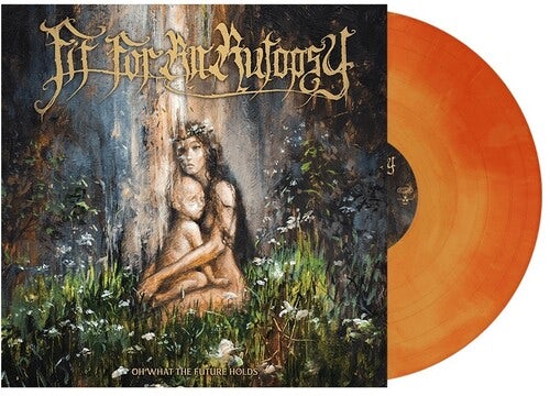 Fit For An Autopsy OH WHAT THE FUTURE HOLDS - ORANGE GALAXY Vinyl Record