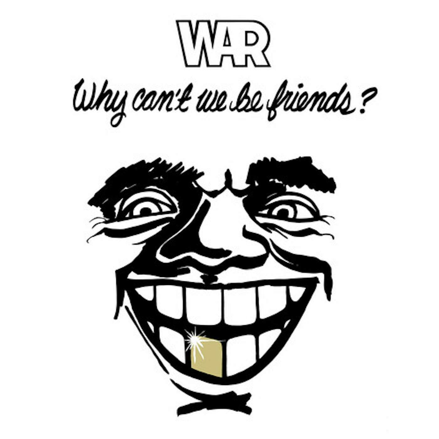War Why Can't We Be Friends Vinyl Record