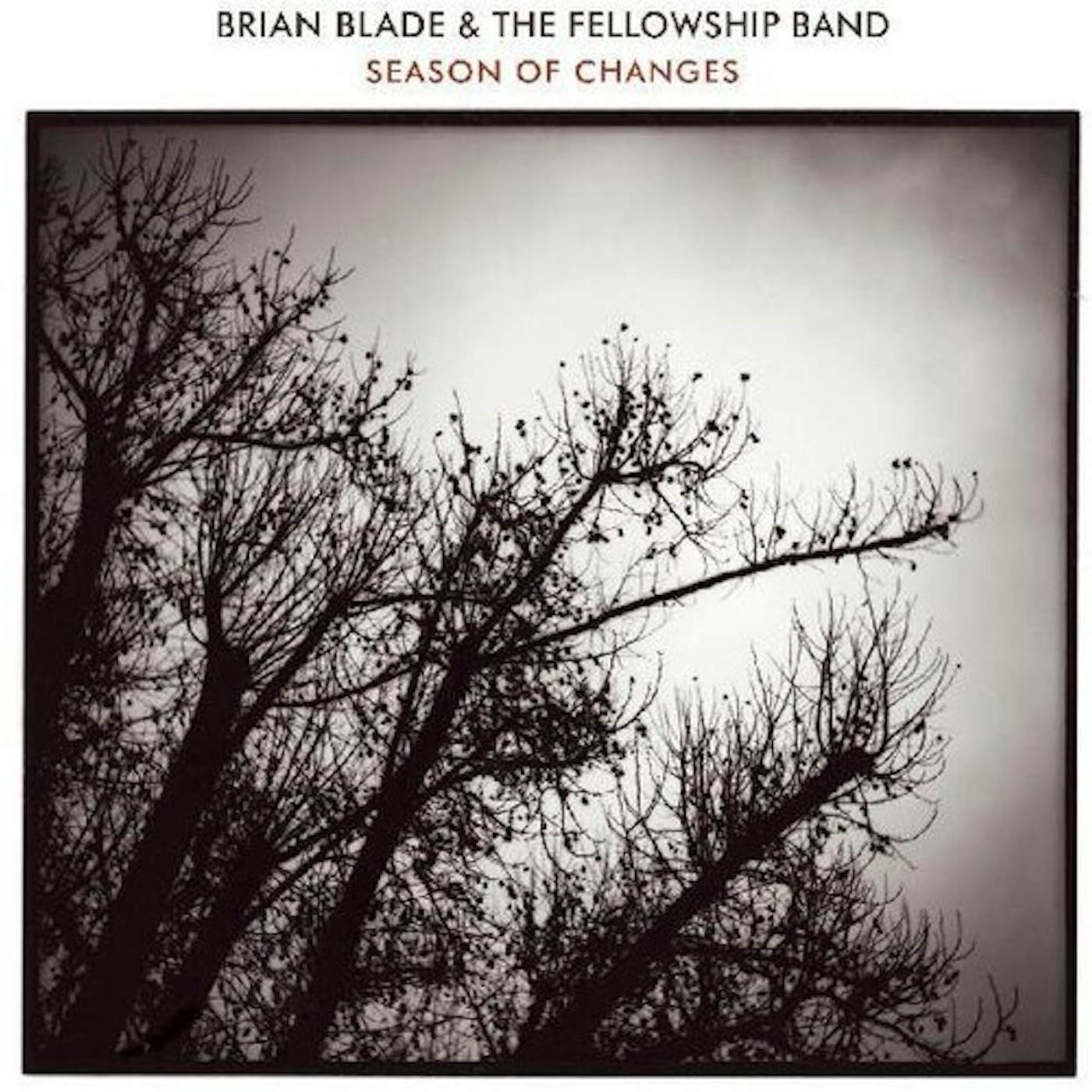 Brian Blade & The Fellowship Band SEASON OF CHANGES CD
