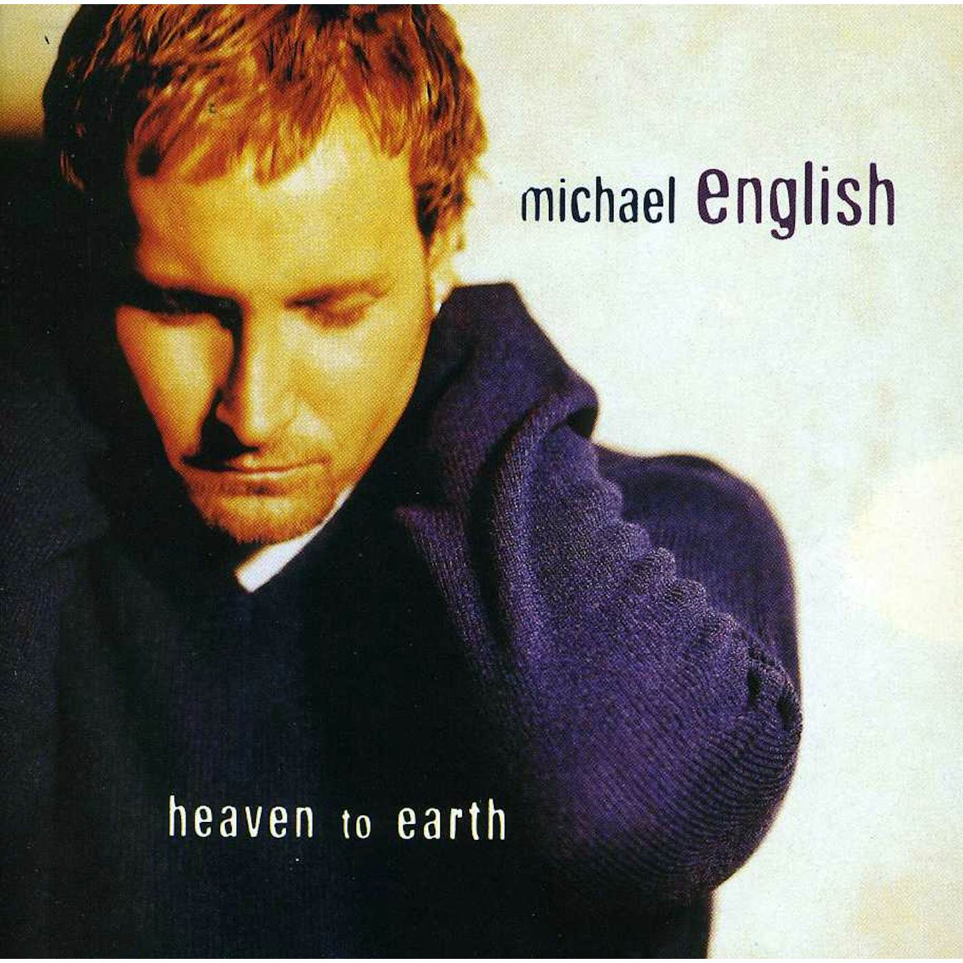 Michael English HEAVEN TO EARTH CD