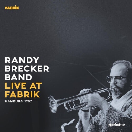 Live at Fabrik Hamburg 1987 Vinyl Record - Randy Brecker