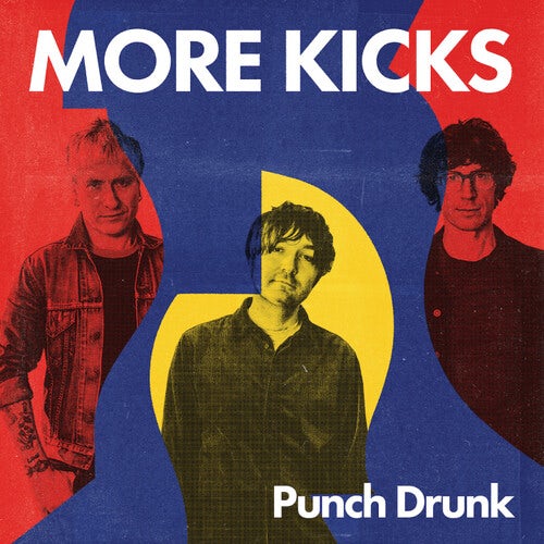 More Kicks Punch Drunk Cd