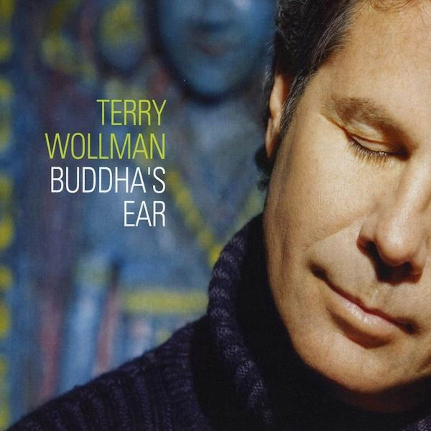 Terry Wollman BUDDHA'S EAR CD