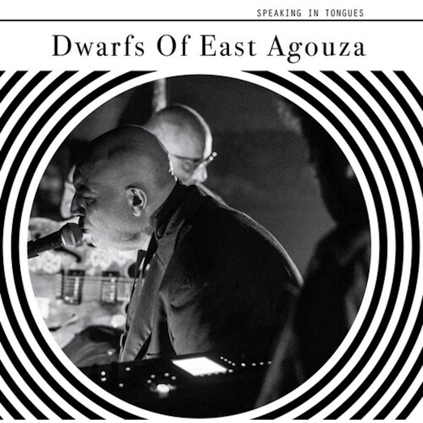 The Dwarfs of East Agouza SPEAKING IN TONGUES Vinyl Record