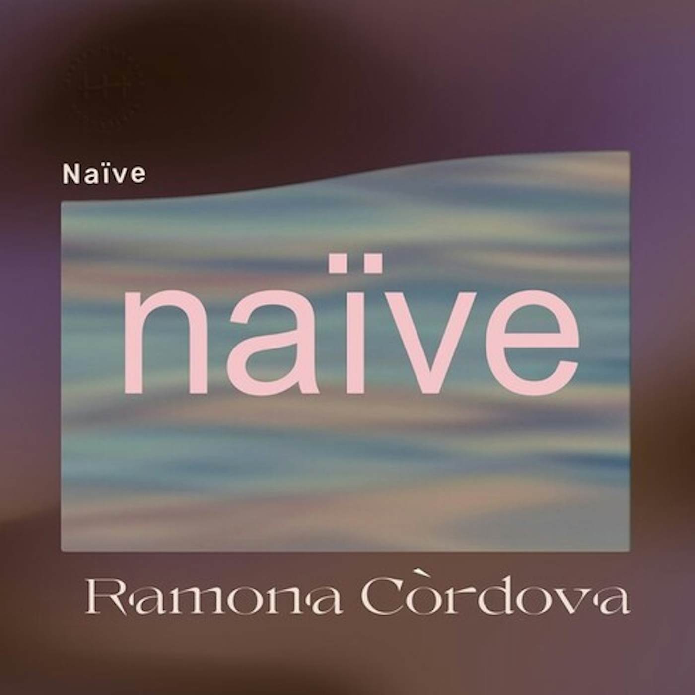 Ramona Córdova NAIVE Vinyl Record