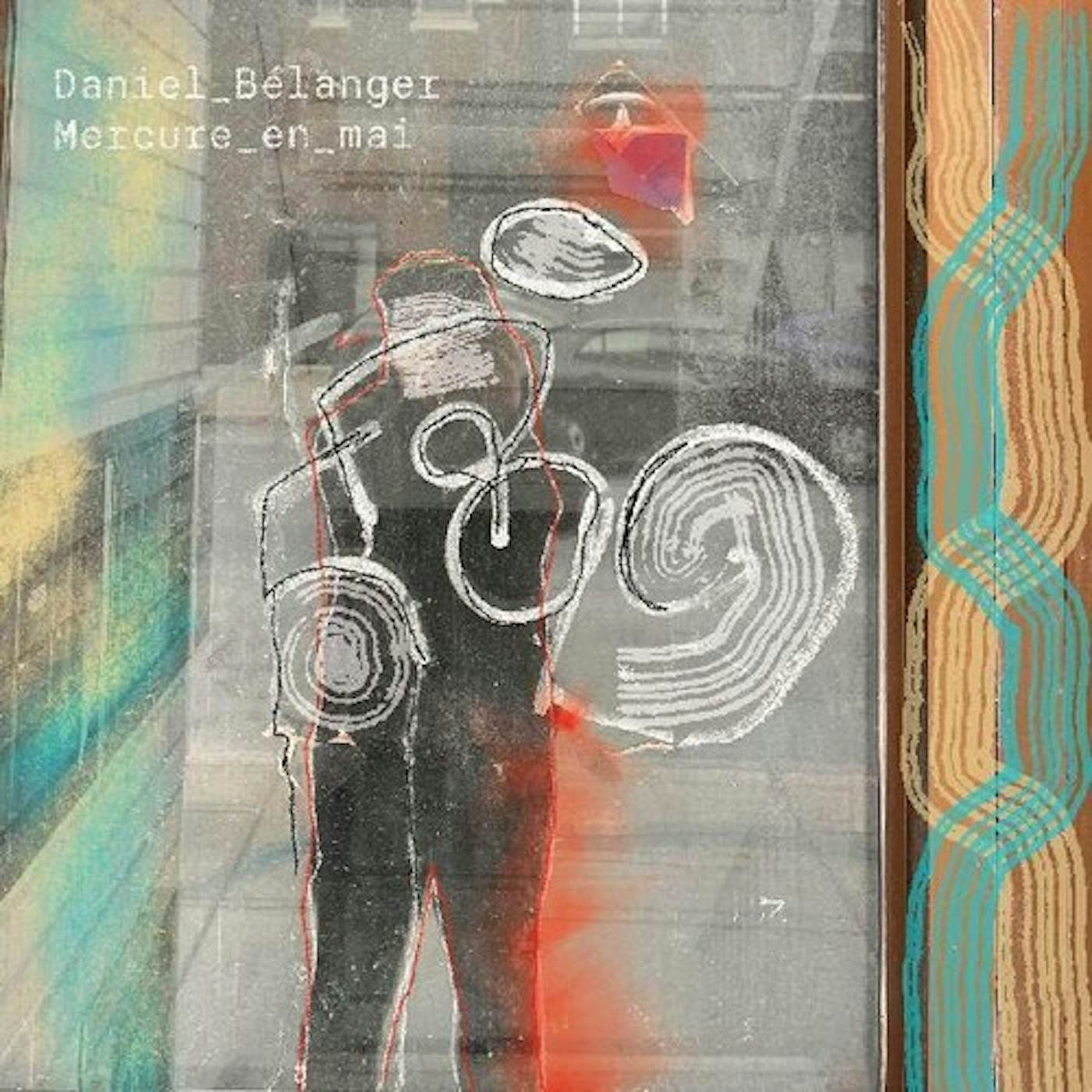Daniel Bélanger Mercure en mai Vinyl Record