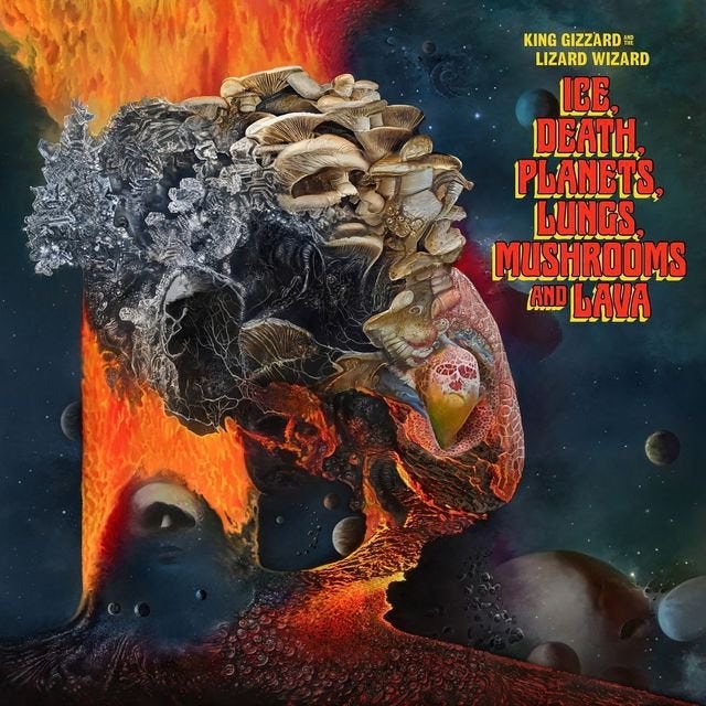 King Gizzard & The Lizard Wizard Ice, Death, Planets, Lungs