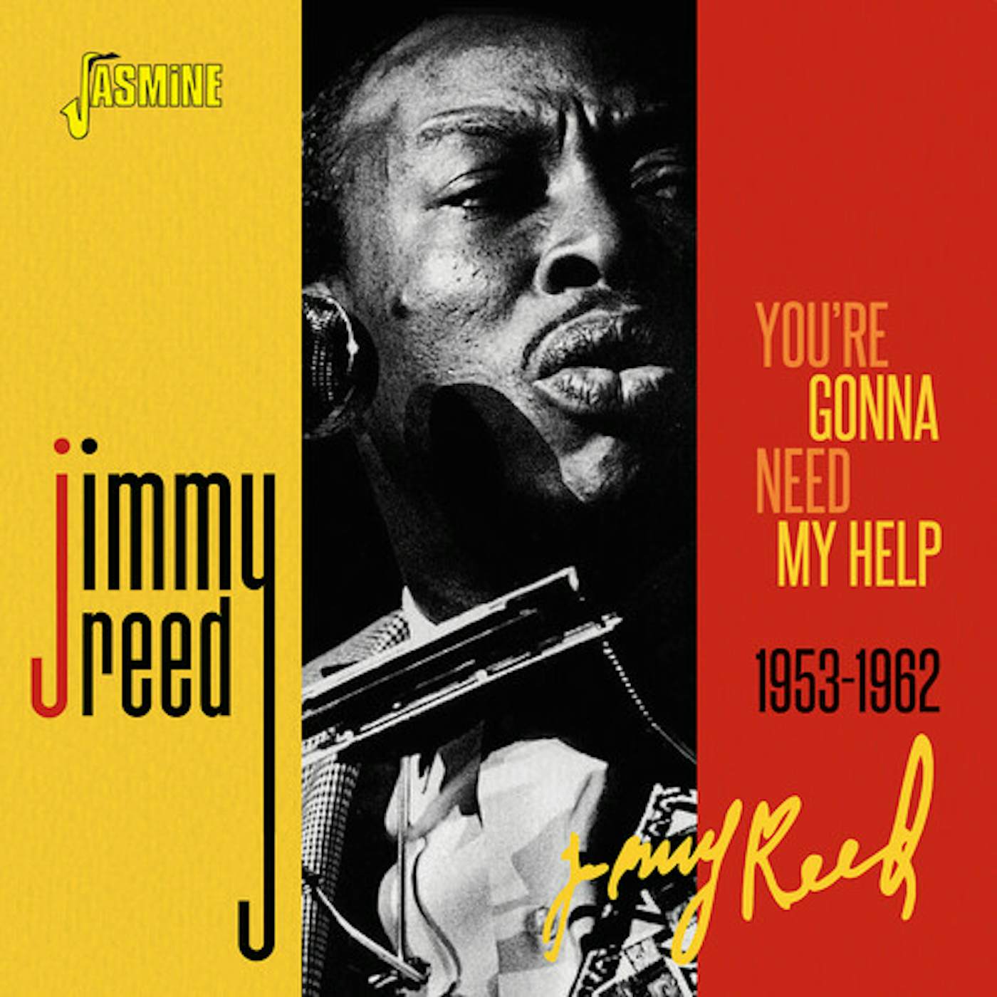 Jimmy Reed YOU'RE GONNA NEED MY HELP 1953-1962 CD