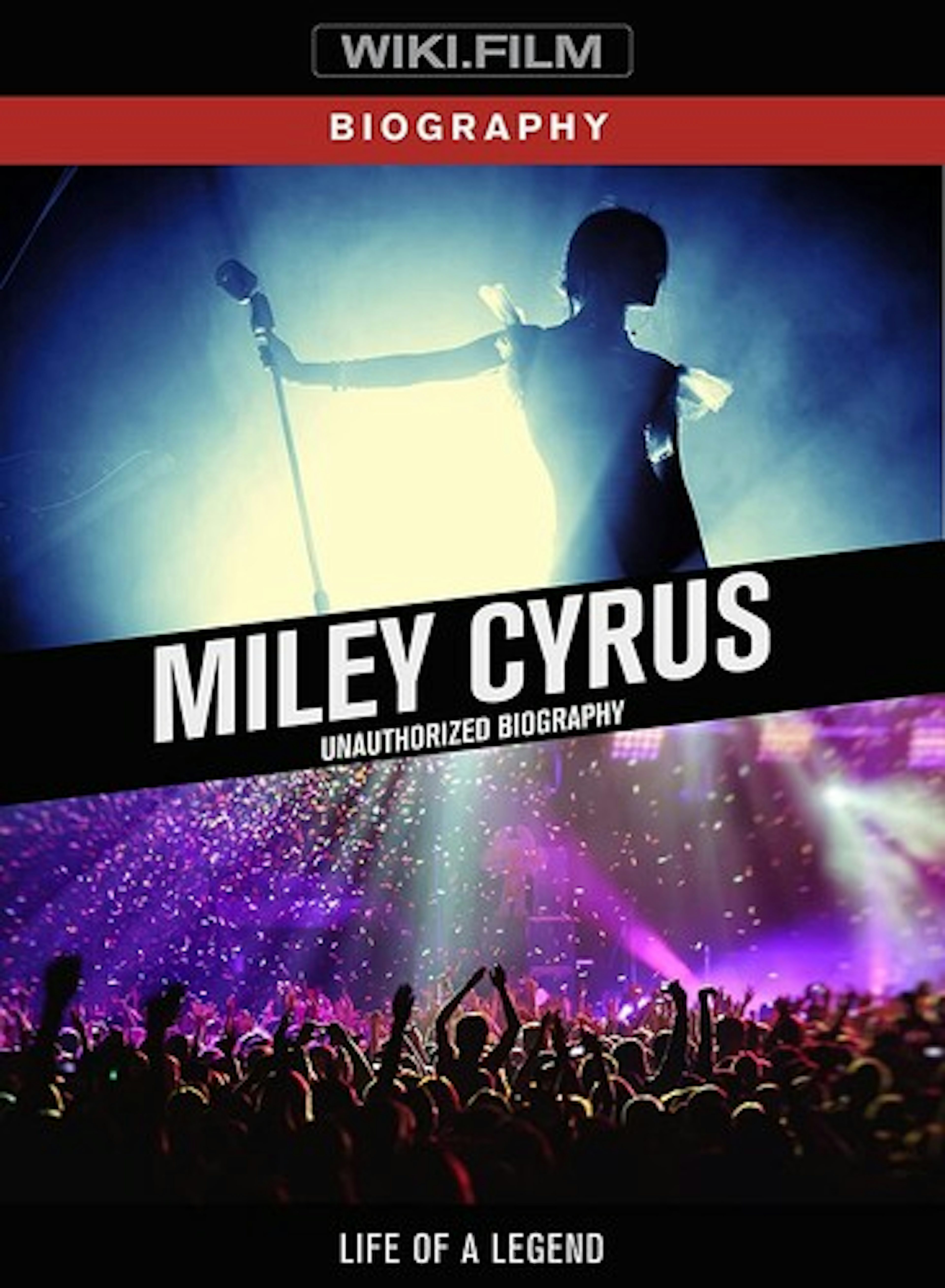 MILEY CYRUS: UNAUTHORIZED BIOGRAPHY DVD