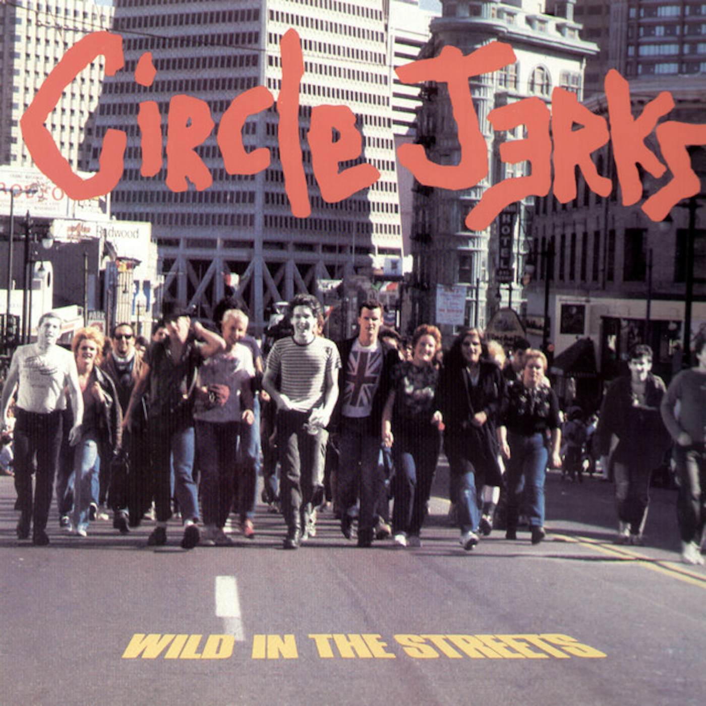 Circle Jerks Wild in the Streets CD