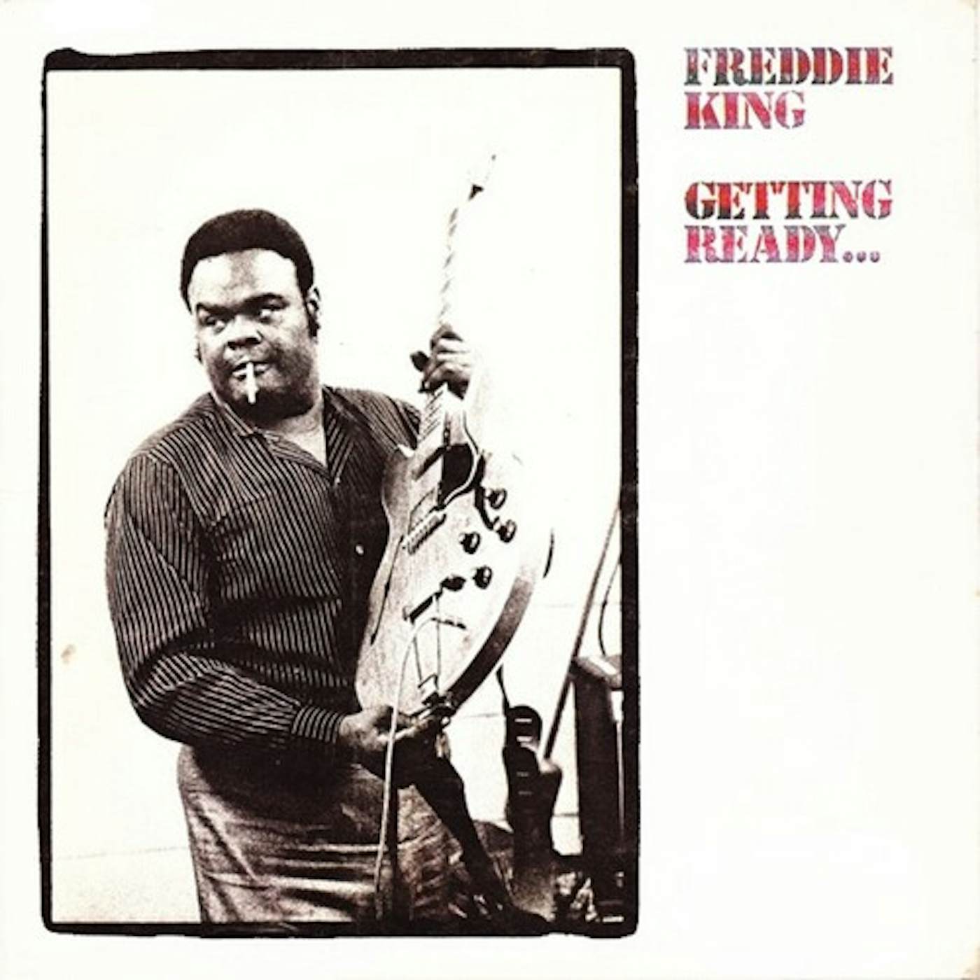 Freddie King Getting Ready 180g LP (Translucent Red Vinyl)