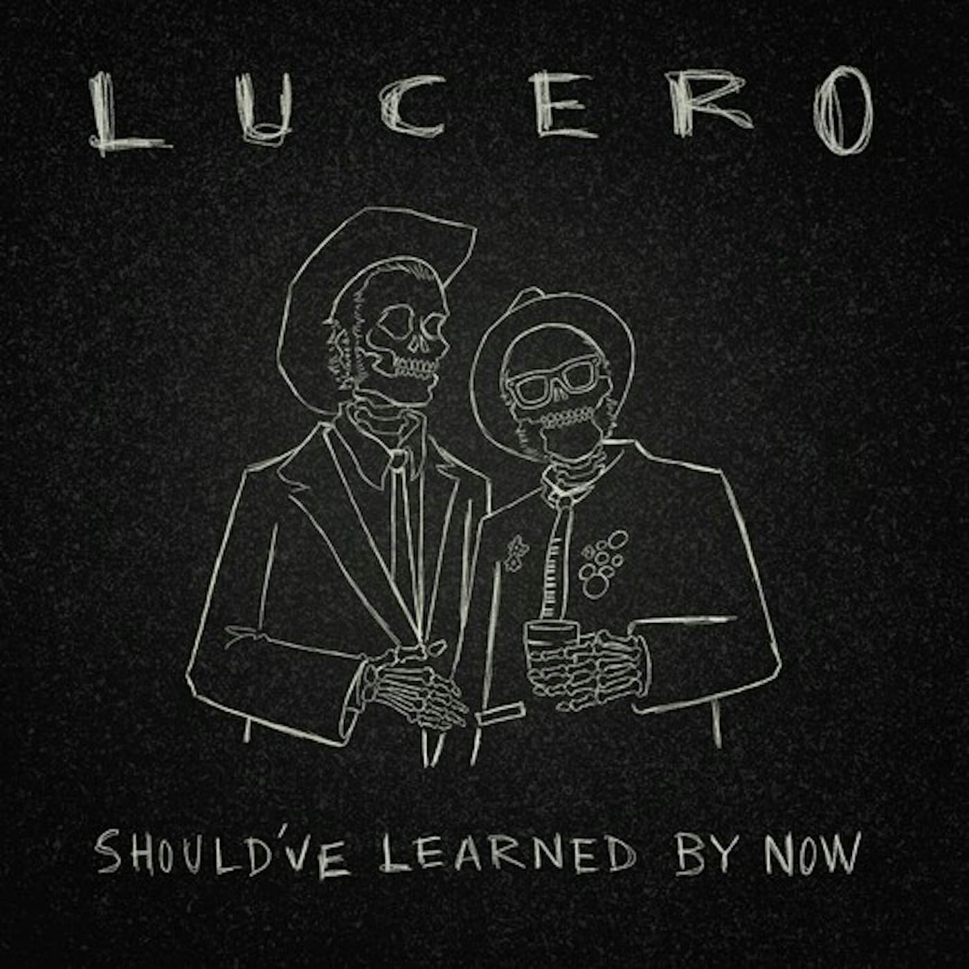 Lucero SHOULD'VE LEARNED BY NOW CD