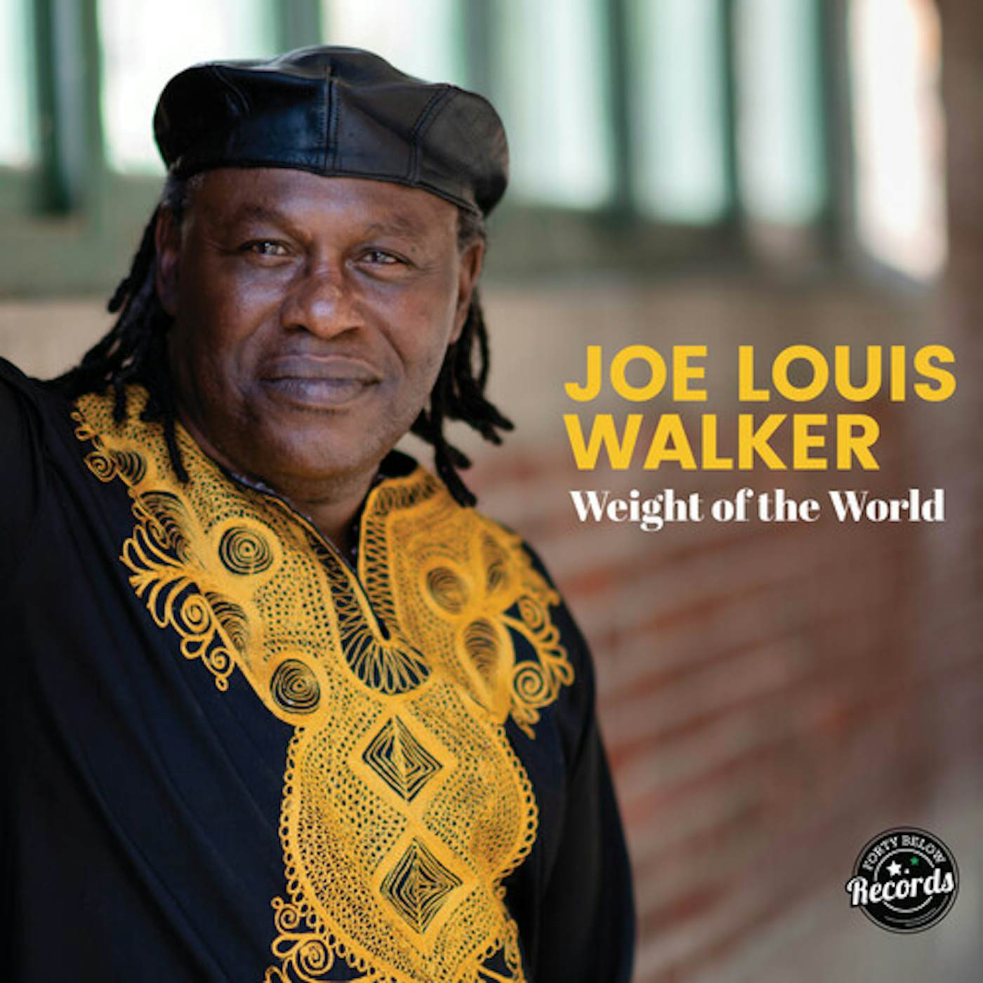Joe Louis Walker WEIGHT OF THE WORLD Vinyl Record