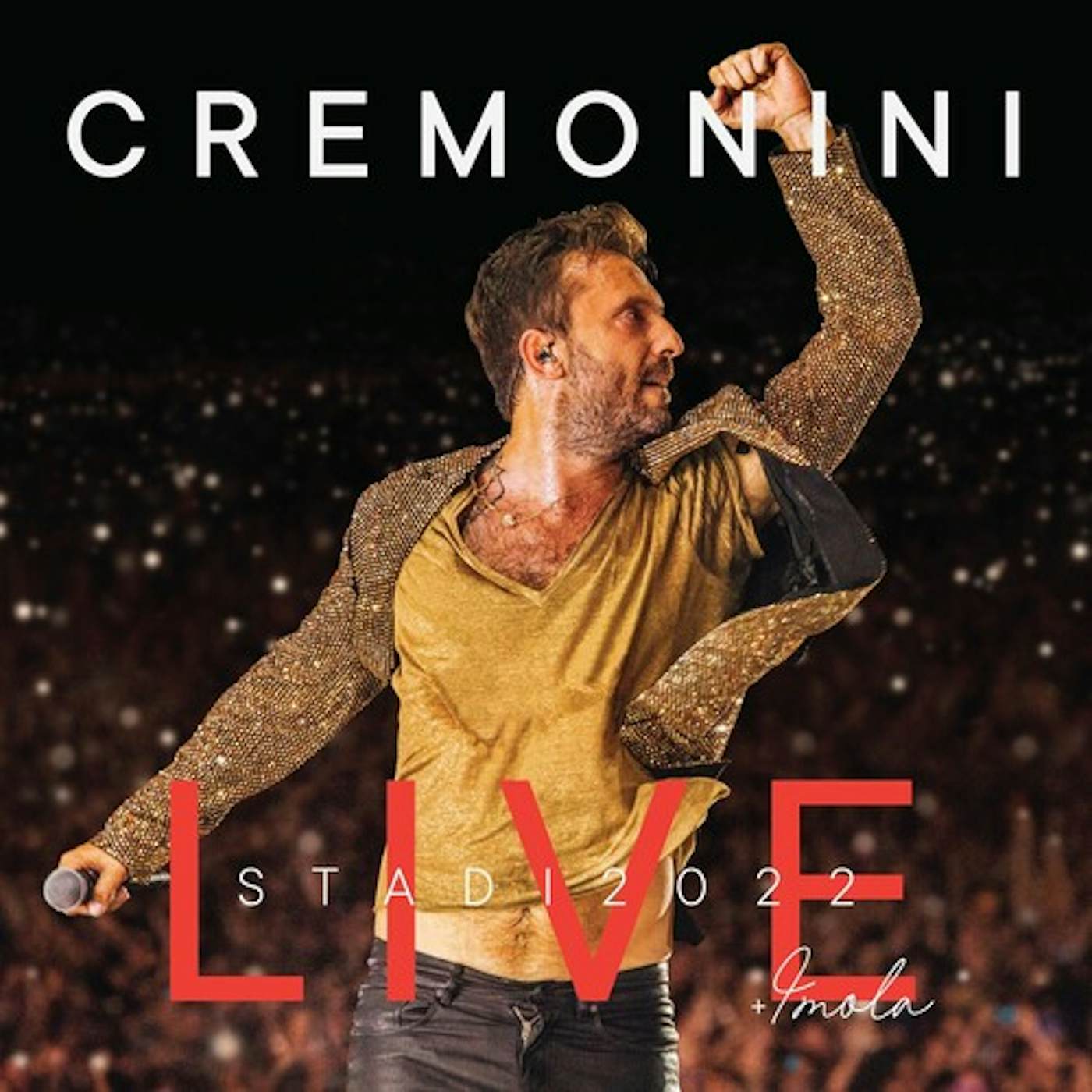 Cesare Cremonini CREMONINI LIVE: STADI 2022 + IMOLA CD