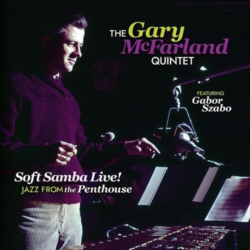 Gary McFarland SOFT SAMBA LIVE! JAZZ FROM THE PENTHOUSE Vinyl Record