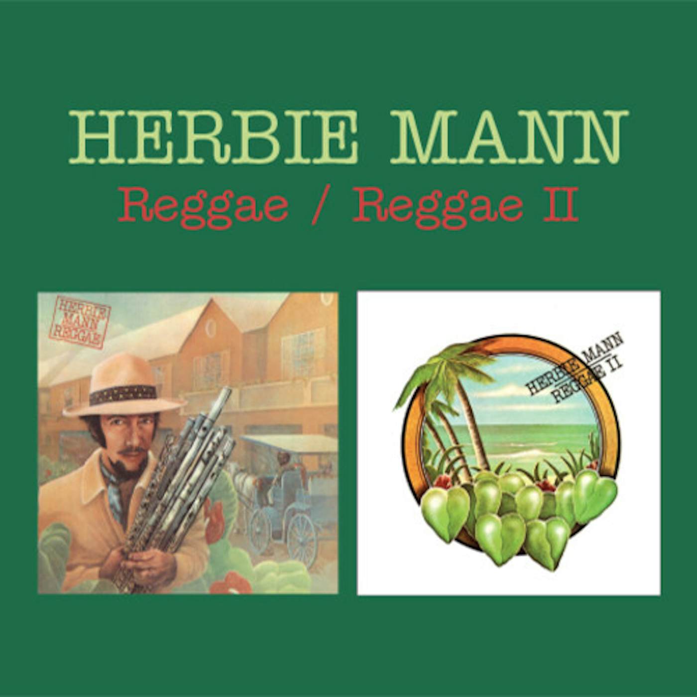 Herbie Mann REGGAE / REGGAE II (2-FER) CD
