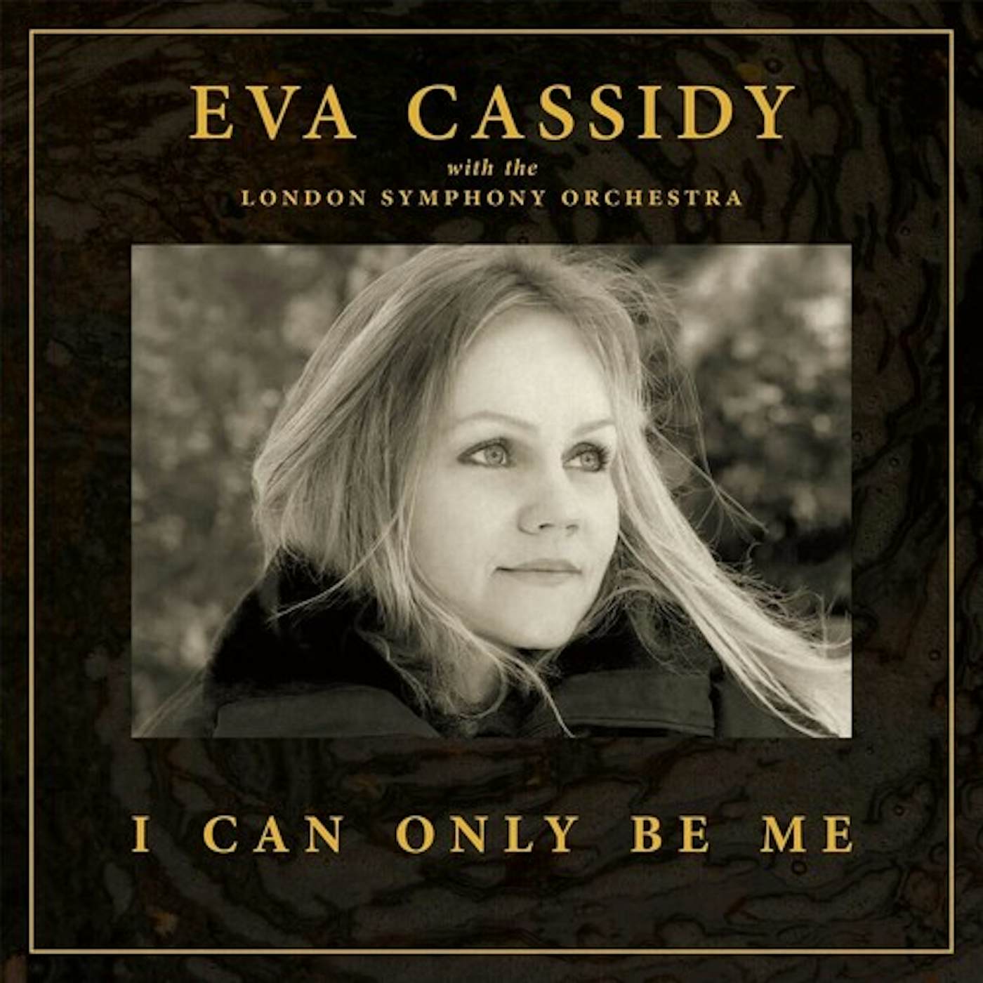 Eva Cassidy I CAN ONLY BE ME CD