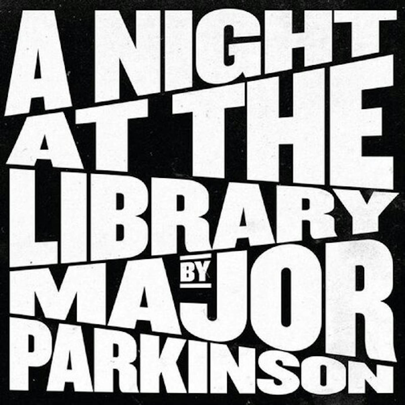 Major Parkinson NIGHT AT THE LIBRARY Vinyl Record