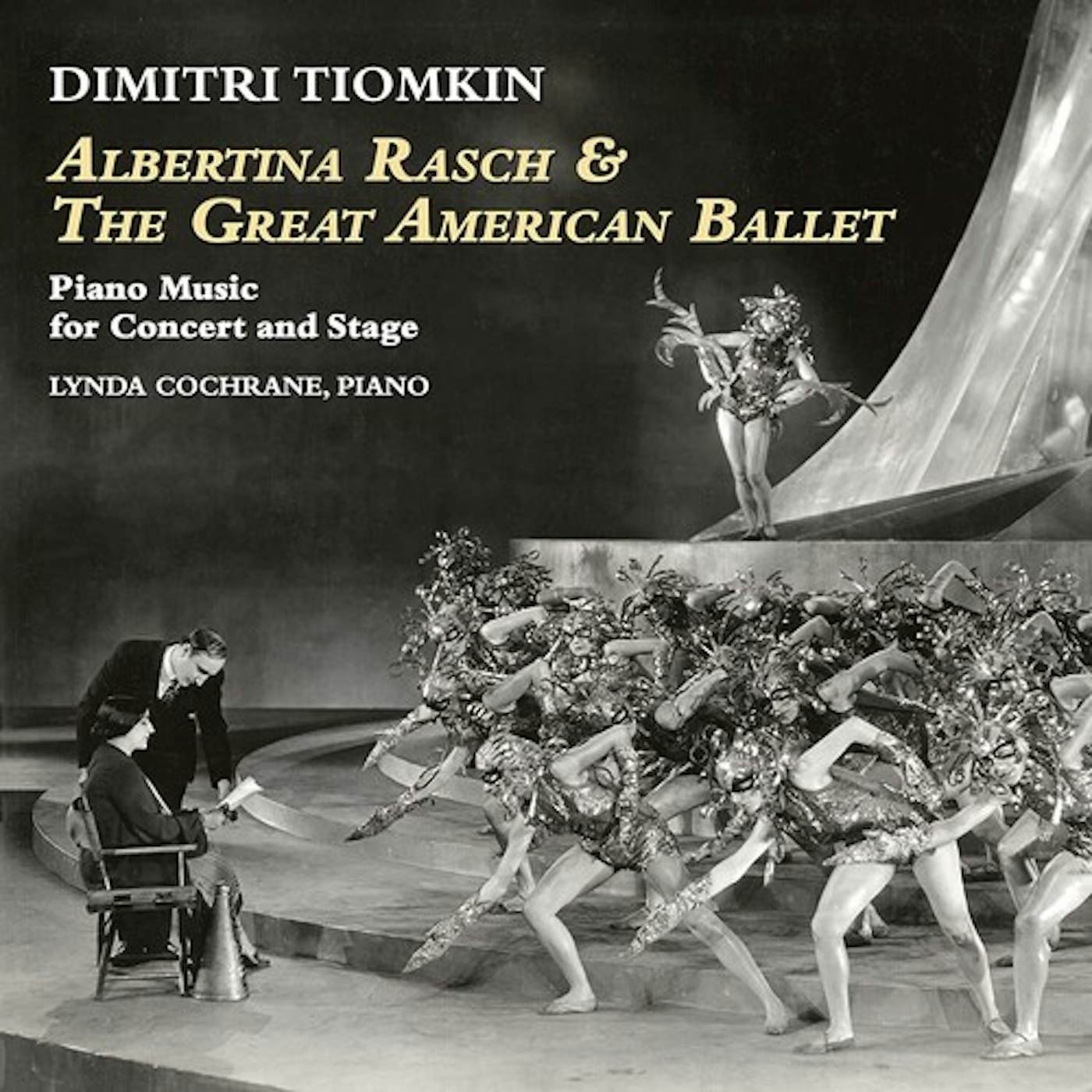 Dimitri Tiomkin ALBERTINA RASCH & THE GREAT AMERICAN BALLET: PIANO CD