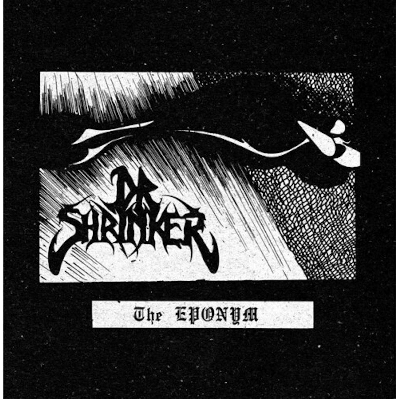 Dr Shrinker EPONYM Vinyl Record