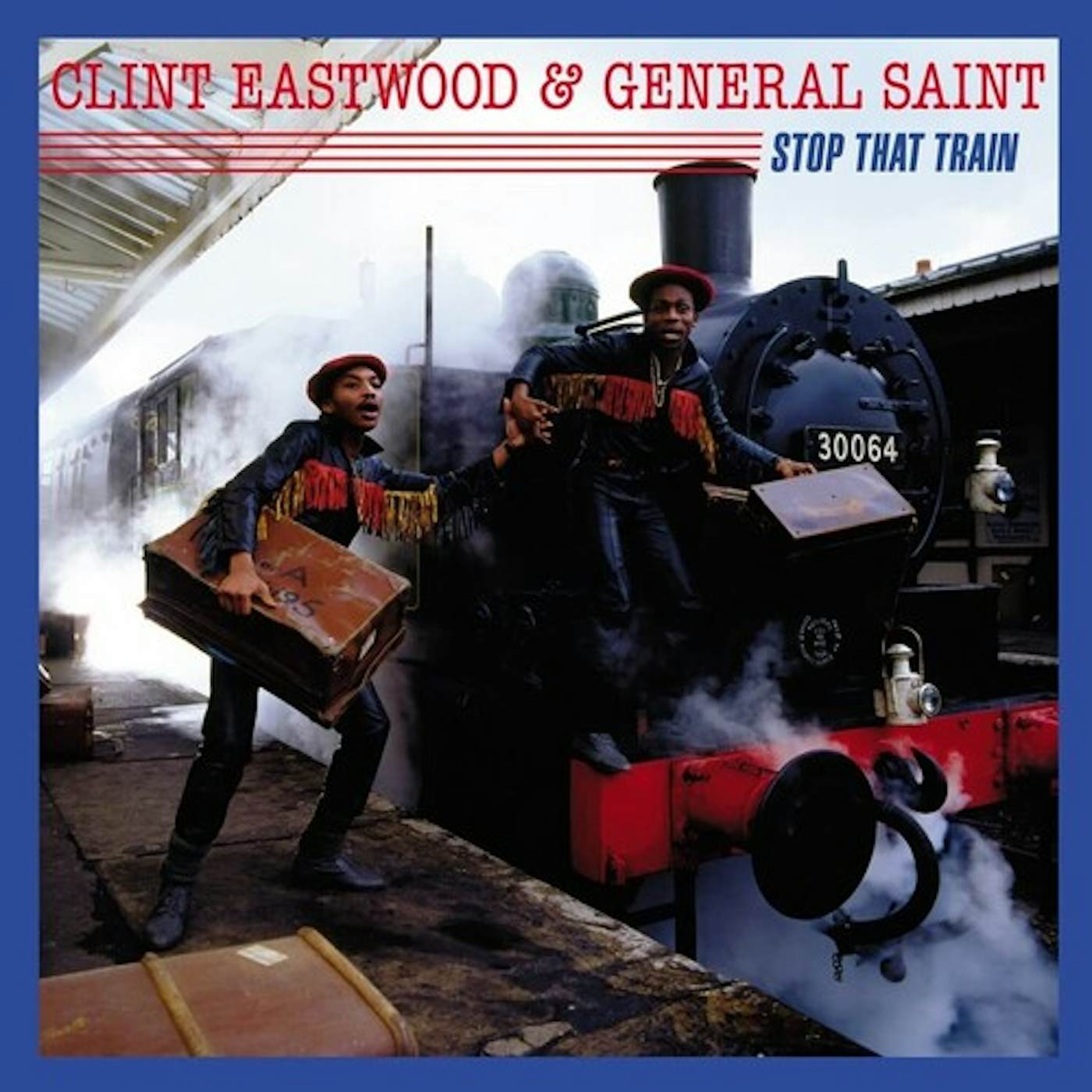 Clint Eastwood & General Saint STOP THAT TRAIN Vinyl Record