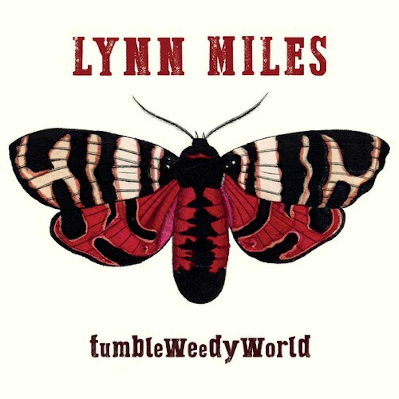 Lynn Miles TUMBLEWEEDYWORLD CD