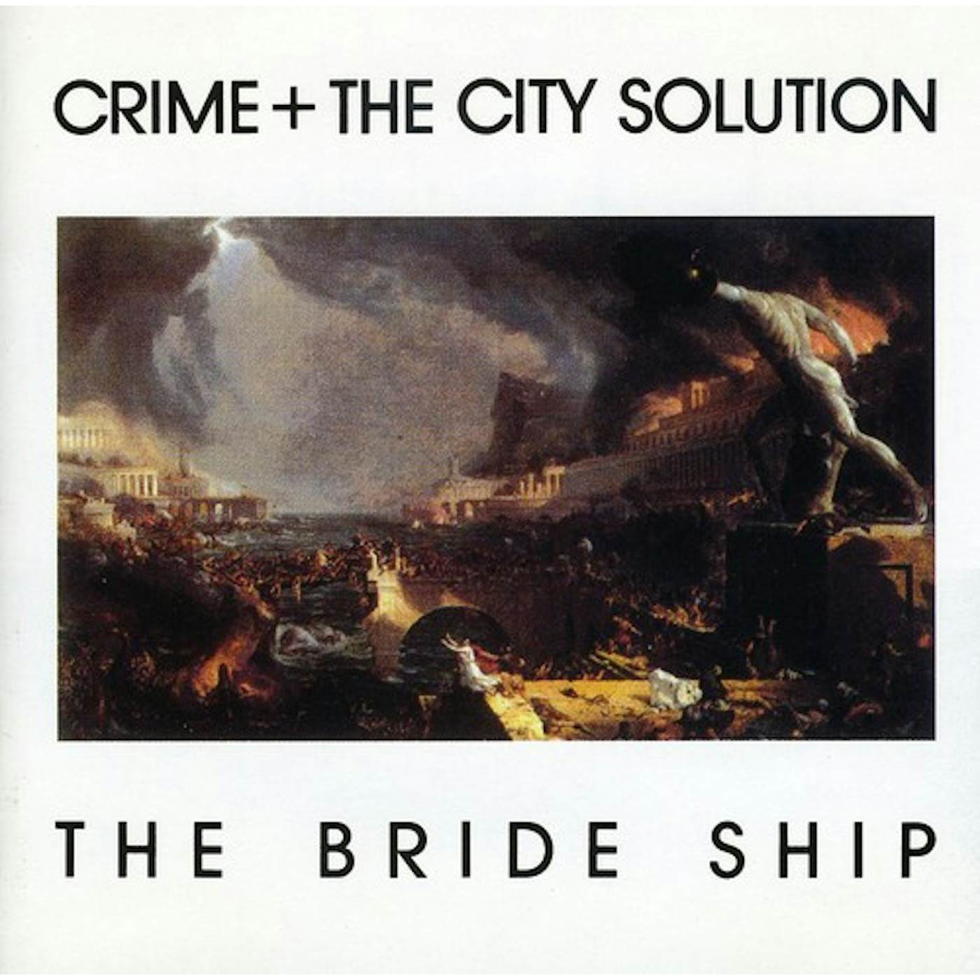 Crime & the City Solution BRIDE SHIP CD